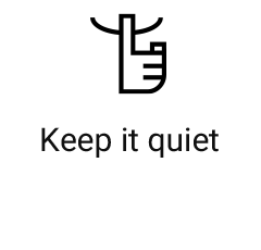 Keep it quiet